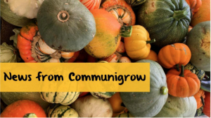 2021 Autumn News from Communigrow